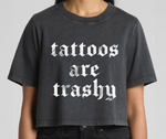 Tattoos Are Trashy Crop